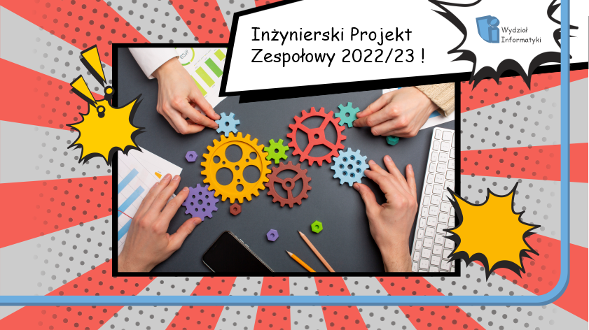 Podsumowanie i prezentacja projektów studentów, opracowanych w ramach IPZ 2022/23