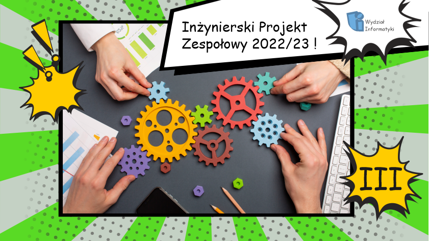 Podsumowanie i prezentacja projektów studentów, opracowanych w ramach IPZ 2022/23