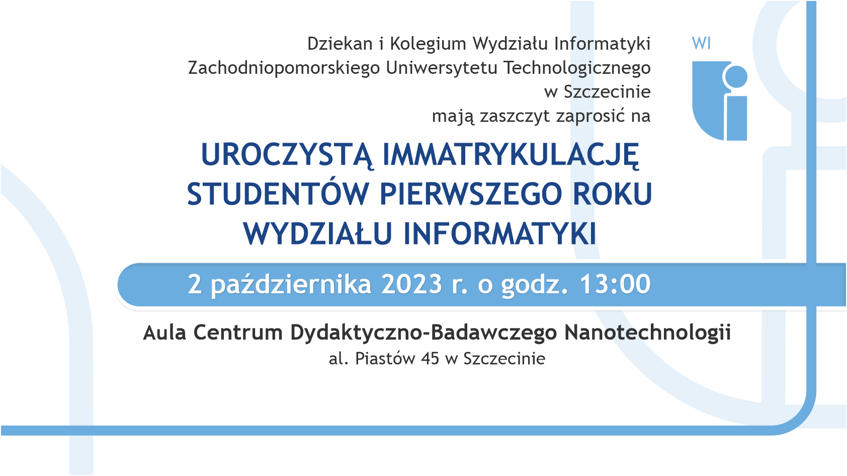 Zaproszenie na uroczystość immatrykulacji studentów I roku