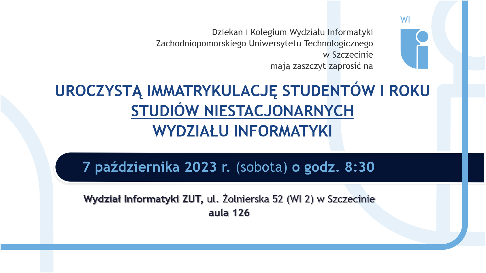 Zaproszenie na uroczystą immatrykulację studentów I roku studiów niestacjonarnych I stopnia