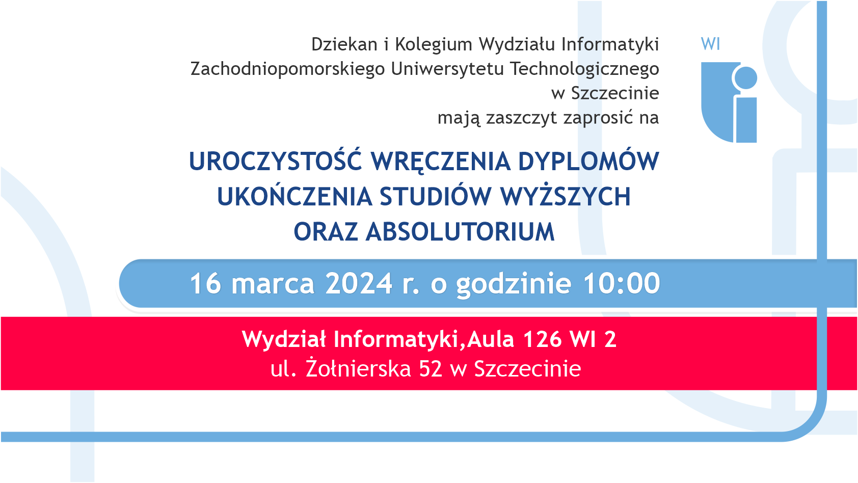 Zaproszenie na uroczystość rozdania dyplomów i absolutorium